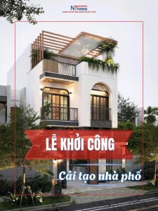 KHỞI CÔNG CÔNG TRÌNH CẢI TẠO NHÀ PHỐ – PHƯỜNG BÌNH THẠNH, TP.HCM