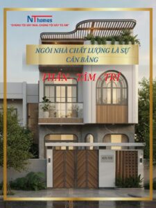 TRIẾT LÝ “THÂN – TÂM – TRÍ” TRONG XÂY DỰNG NHÀ Ở
